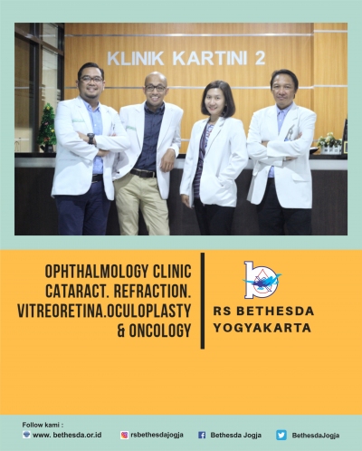 Ophthalmology Clinic (Cataract, Refraction, Vitreoretina, Oculoplasty dan Oncology) Rs Bethesda Yogyakarta