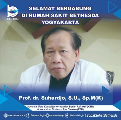 Selamat Bergabung di RS Bethesda Yogyakarta Prof.dr.Suhardjo,S.U.,Sp.M(K) spesialis  Mata Konsultan Kornea & Bedah Retraftif