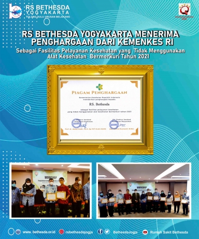 RS Bethesda Yogyakarta menerima penghargaan dari Kementerian Kesehatan RI sebagai fasilitas pelayanan kesehatan yang tidak menggunakan alat kesehatan bermerkuri tahun 2021.