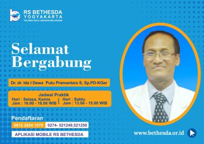 Ucapan Selamat bergabung menjadi keluarga RS Bethesda Yogyakarta, Dr.dr. ida I Dewa Putu Pramantara S, Sp.PD- K-Ger (Spesialis penyakit dalam konsultan Geriatri)