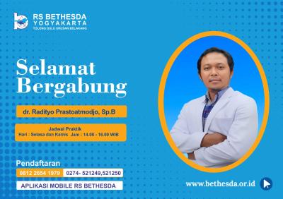 Selamat bergabung menjadi keluarga RS Bethesda Yogyakarta, dr. Radityo Prastoatmodjo., Sp.B - (Spesialis Bedah Umum) 