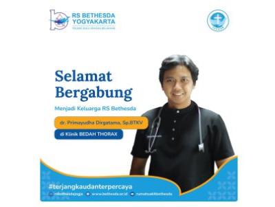 Selamat bergabung dr. Primayudha Dirgantara, Sp.BTKV (Spesialis Bedah Thorax) menjadi keluarga  RS Bethesda