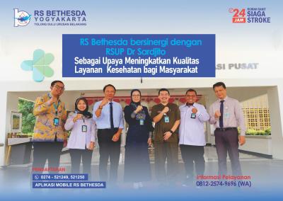 RS Bethesda Yogyakarta bersinergi dengan RSUP Dr Sardjito sebagai upaya Meningkatkan Kualitas Layanan Kesehatan bagi Masyarakat 