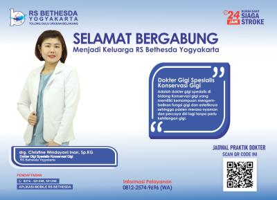 Selamat bergabung menjadi keluarga RS Bethesda Yogyakarta drg. Christina Windayani Inan, Sp. KG (dokter gigi spesialis konservasi Gigi) 