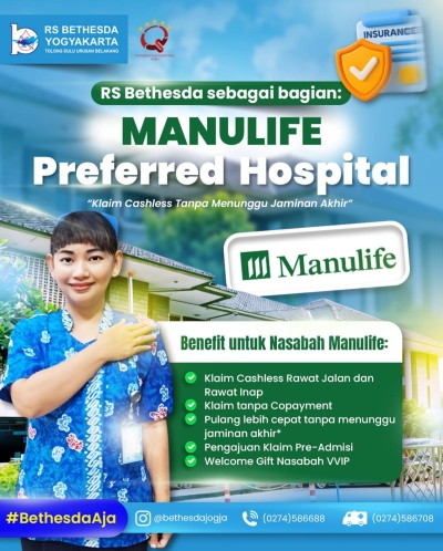 RS Bethesda Yogyakarta is now part of the Manulife Preferred Hospital network!
